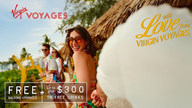 Virgin Voyages Free Balcony Upgrade and $300 Bar Tab Promotional Banner