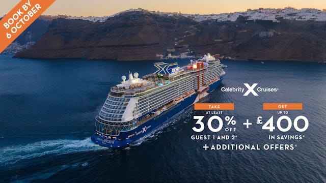 Celebrity Cruises flash sale offer - up to 30% off plus up to £400 in savings. Ends 6th October 2025