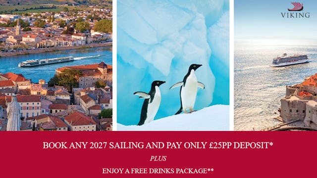 BOOK ANY 2027 SAILING AND PAY ONLY £25PP DEPOSIT PLUS ENJOY A FREE DRINKS PACKAGE